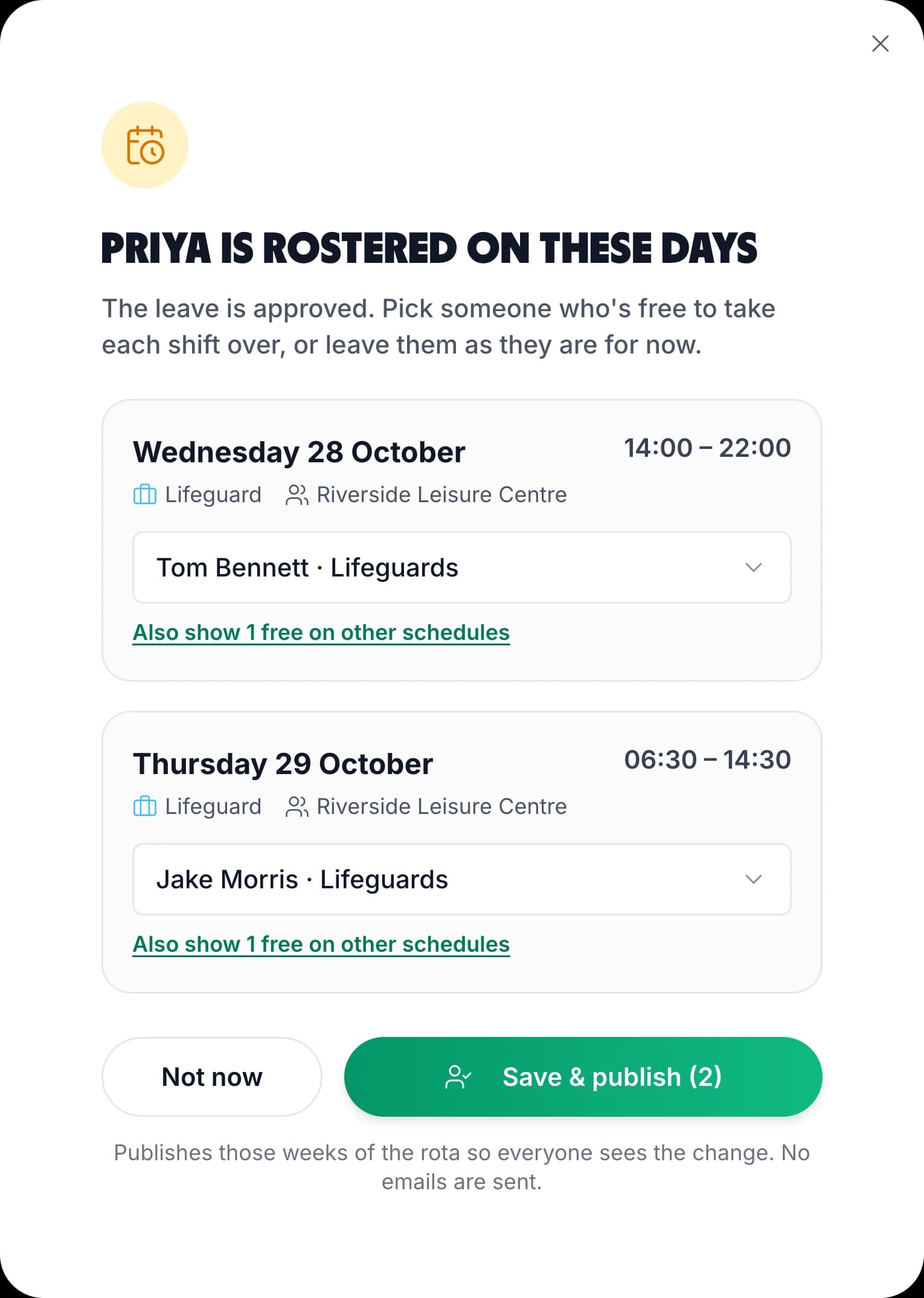 The Priya is rostered on these days window in TimeTally after her leave is approved: her Wednesday late and Thursday early lifeguard shifts, handed to Tom Bennett and Jake Morris, with Save and publish