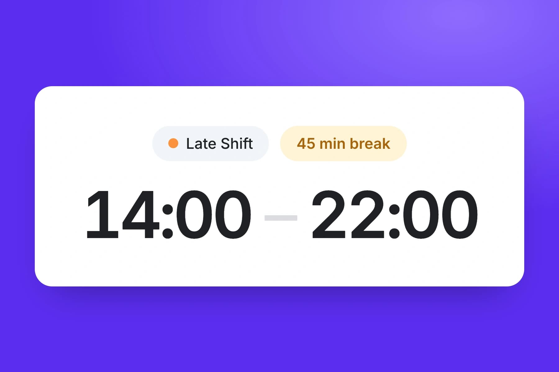 A Late Shift in TimeTally — 14:00 to 22:00 with a 45 minute break