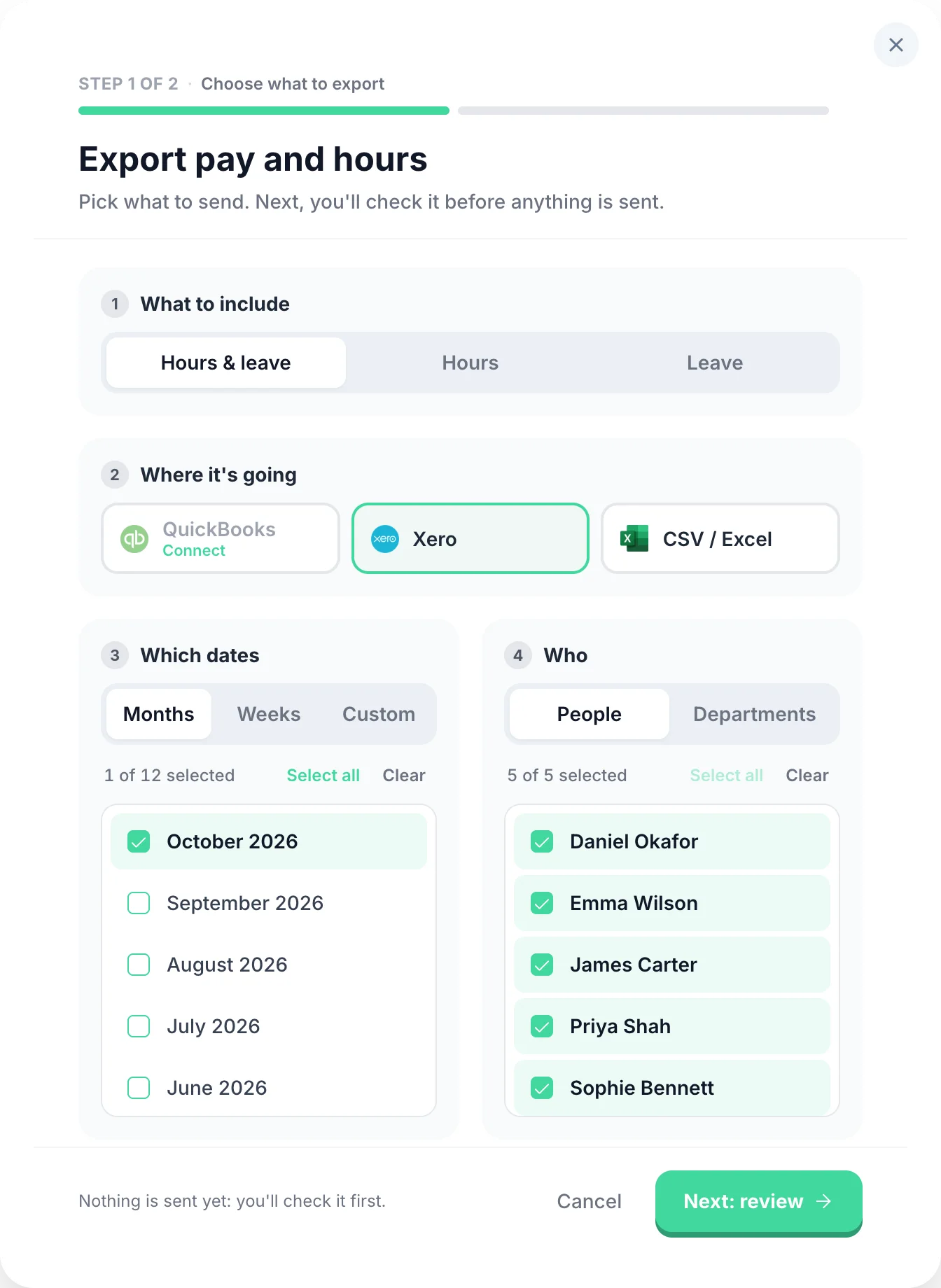 Export to payroll: choose hours and leave, Xero, QuickBooks or CSV, the dates and the people, then review before anything is sent